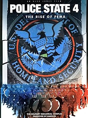 LugaTv | Watch Police State 4 The Rise of FEMA for free online