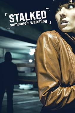 LugaTv | Watch Stalked Someones Watching seasons 1 - 4 for free online