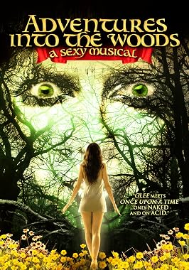 LugaTv | Watch Adventures Into the Woods A Sexy Musical for free online