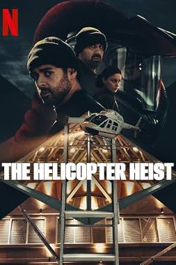 LugaTv | Watch The Helicopter Heist seasons 1 - 1 for free online