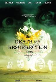 LugaTv | Watch The Death and Resurrection Show for free online