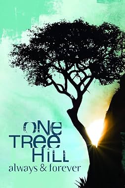 LugaTv | Watch One Tree Hill Always  and Forever for free online