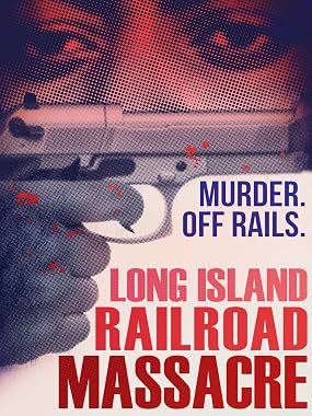 LugaTv | Watch The Long Island Railroad Massacre 20 Years Later for free online