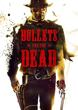 LugaTv | Watch Bullets for the Dead for free online