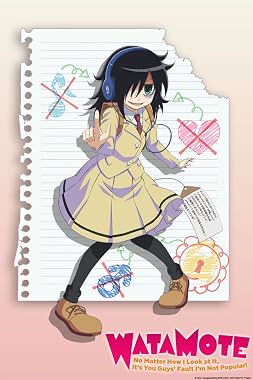 LugaTv | Watch WATAMOTE: No Matter How I Look at It, It's You Guys' Fault I'm Not Popular! seasons 1 - 1 for free online