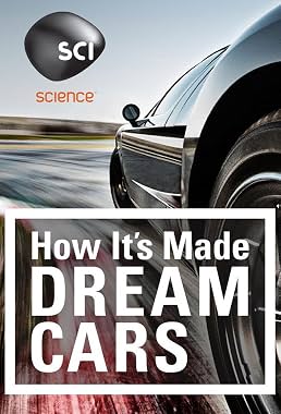 LugaTv | Watch How Its Made Dream Cars seasons 1 - 5 for free online