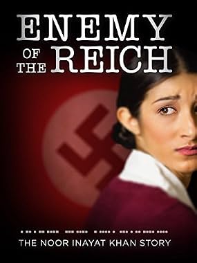 LugaTv | Watch Enemy of the Reich The Noor Inayat Khan Story for free online
