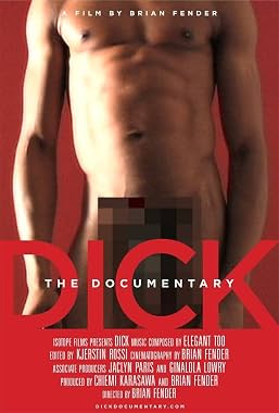 LugaTv | Watch Dick The Documentary for free online