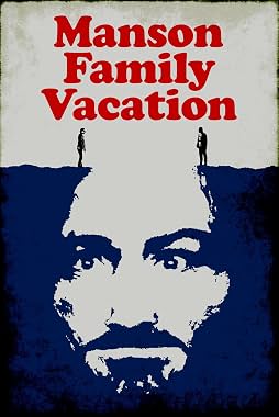 LugaTv | Watch Manson Family Vacation for free online