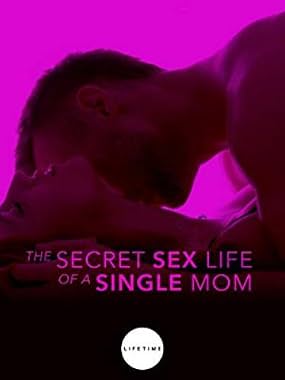 LugaTv | Watch The Secret Sex Life of a Single Mom for free online
