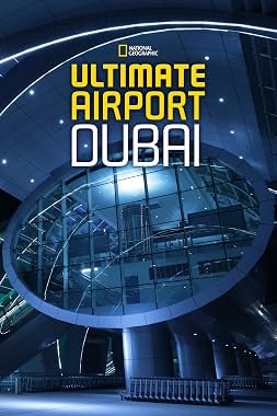 LugaTv | Watch Ultimate Airport Dubai seasons 1 - 4 for free online
