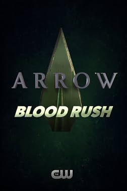 LugaTv | Watch Arrow: Blood Rush seasons 1 - 1 for free online