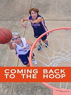LugaTv | Watch Coming Back to the Hoop for free online