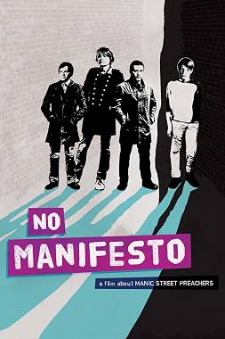 LugaTv | Watch No Manifesto A Film About Manic Street Preachers for free online
