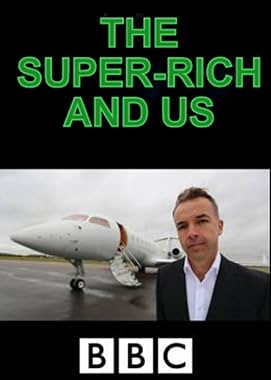 LugaTv | Watch The Super Rich and Us seasons 1 - 1 for free online