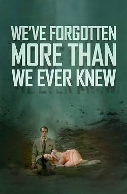 LugaTv | Watch Weve Forgotten More Than We Ever Knew for free online