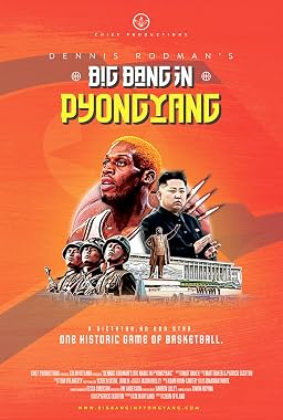 LugaTv | Watch Dennis Rodmans Big Bang in PyongYang for free online
