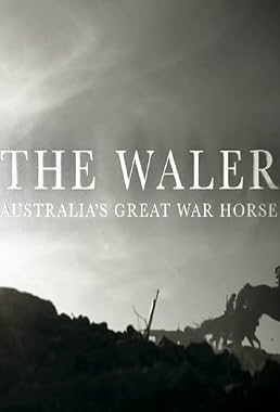 LugaTv | Watch The Waler Australias Great War Horse for free online