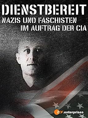 LugaTv | Watch Dienstbereit   Nazis und Faschisten im Auftrag der CIA for free online