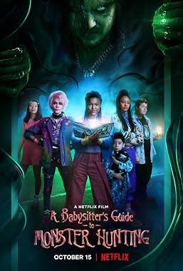 LugaTv | Watch A Babysitters Guide to Monster Hunting for free online