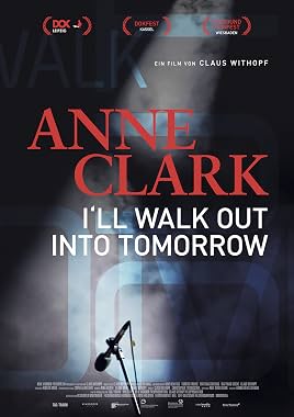 LugaTv | Watch Anne Clark Ill Walk out into Tomorrow for free online