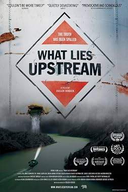 LugaTv | Watch What Lies Upstream for free online