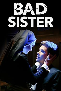 LugaTv | Watch Bad Sister for free online