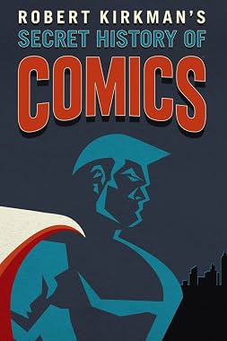 LugaTv | Watch Secret History of Comics seasons 1 - 1 for free online