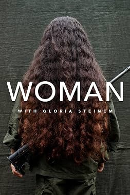 LugaTv | Watch Woman with Gloria Steinem seasons 1 - 1 for free online