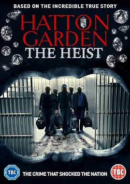 LugaTv | Watch Hatton Garden The Heist for free online