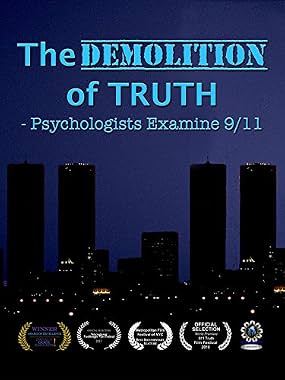 LugaTv | Watch The Demolition of Truth Psychologists Examine 9/11 for free online