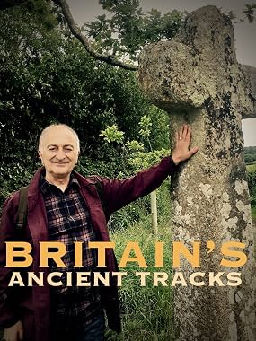 LugaTv | Watch Britains Ancient Tracks with Tony Robinson seasons 1 - 2 for free online