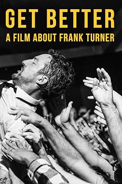 LugaTv | Watch Get Better A Film About Frank Turner for free online