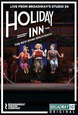 LugaTv | Watch Holiday Inn The New Irving Berlin Musical   Live for free online