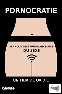 LugaTv | Watch Pornocratie Les nouvelles multinationales du sexe for free online