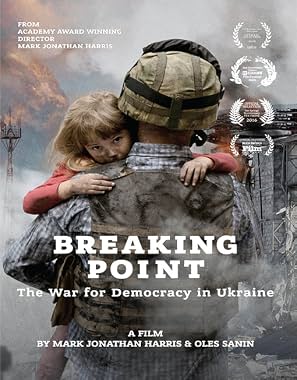LugaTv | Watch Breaking Point The War for Democracy in Ukraine for free online