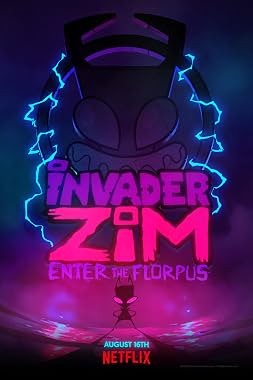 LugaTv | Watch Invader ZIM Enter the Florpus for free online