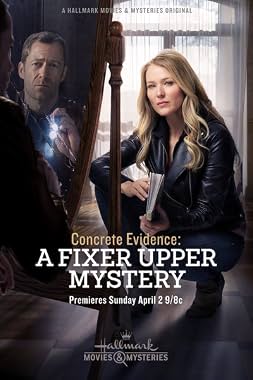 LugaTv | Watch Concrete Evidence A Fixer Upper Mystery for free online