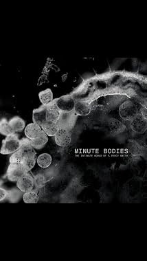 LugaTv | Watch Minute Bodies The Intimate World of F. Percy Smith for free online