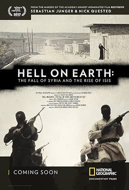 LugaTv | Watch Hell on Earth The Fall of Syria and the Rise of ISIS for free online
