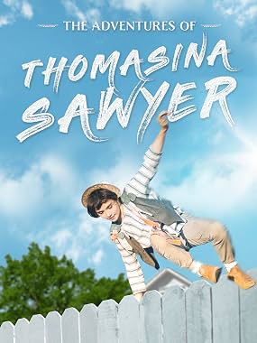 LugaTv | Watch The Adventures of Thomasina Sawyer for free online
