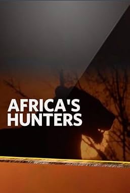 LugaTv | Watch Africas Hunters seasons 1 - 3 for free online