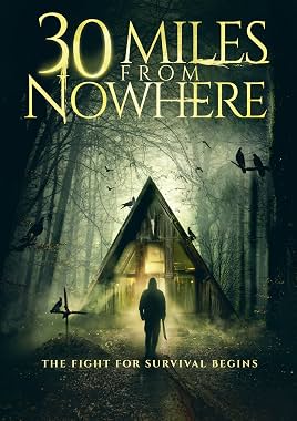 LugaTv | Watch 30 Miles from Nowhere for free online