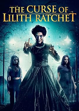 LugaTv | Watch The Curse of Lilith Ratchet for free online