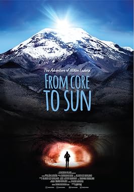 LugaTv | Watch From Core to Sun for free online