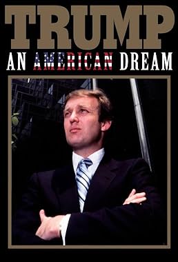 LugaTv | Watch Trump: An American Dream seasons 1 - 1 for free online