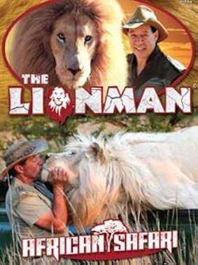 LugaTv | Watch The Lion Man African Safari seasons 1 - 2 for free online