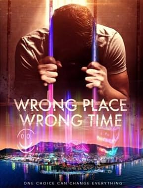 LugaTv | Watch Wrong Place Wrong Time for free online