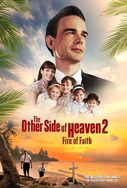 LugaTv | Watch The Other Side of Heaven 2 Fire of Faith for free online