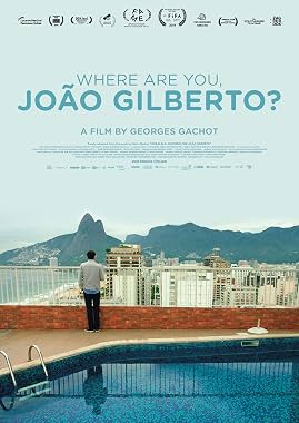 LugaTv | Watch Where Are You João Gilberto? for free online